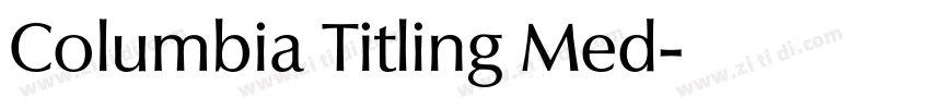 Columbia Titling Med字体转换